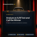 Analyze an A/B Test and Call the Winner. For agencies, coaches & consultants & e-commerce. Analytics & Ops self-install kit card.