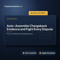 Auto-Assemble Chargeback Evidence and Fight Every Dispute