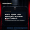 Auto-Caption Short Videos with Animated Word Emphasis. For coaches & consultants, content creators & solopreneurs. SEO & Content self-install kit card.