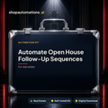 Automate Open House Follow-Up Sequences
