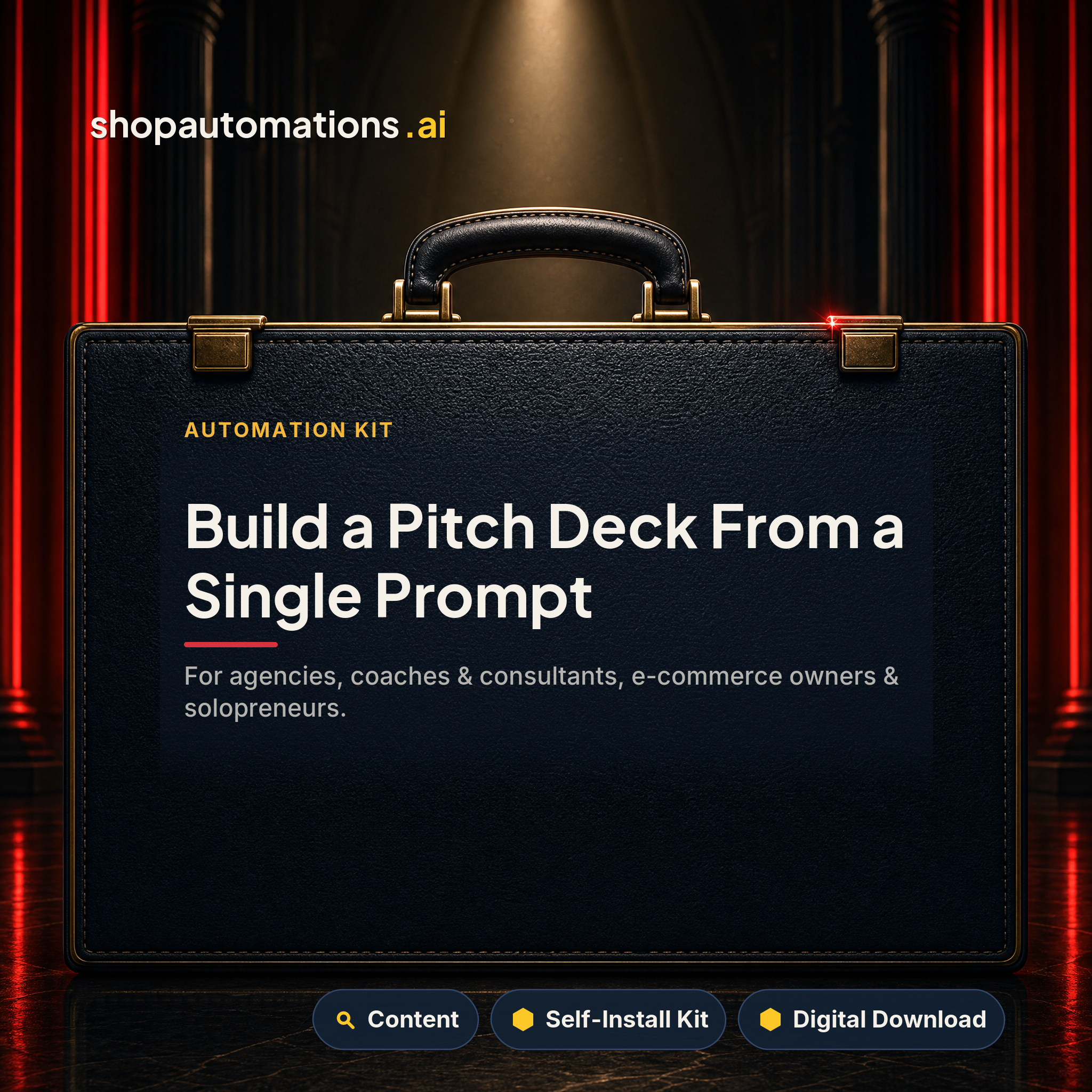Build a Pitch Deck From a Single Prompt. For agencies, coaches & consultants, e-commerce owners & solopreneurs. Content self-install kit card.