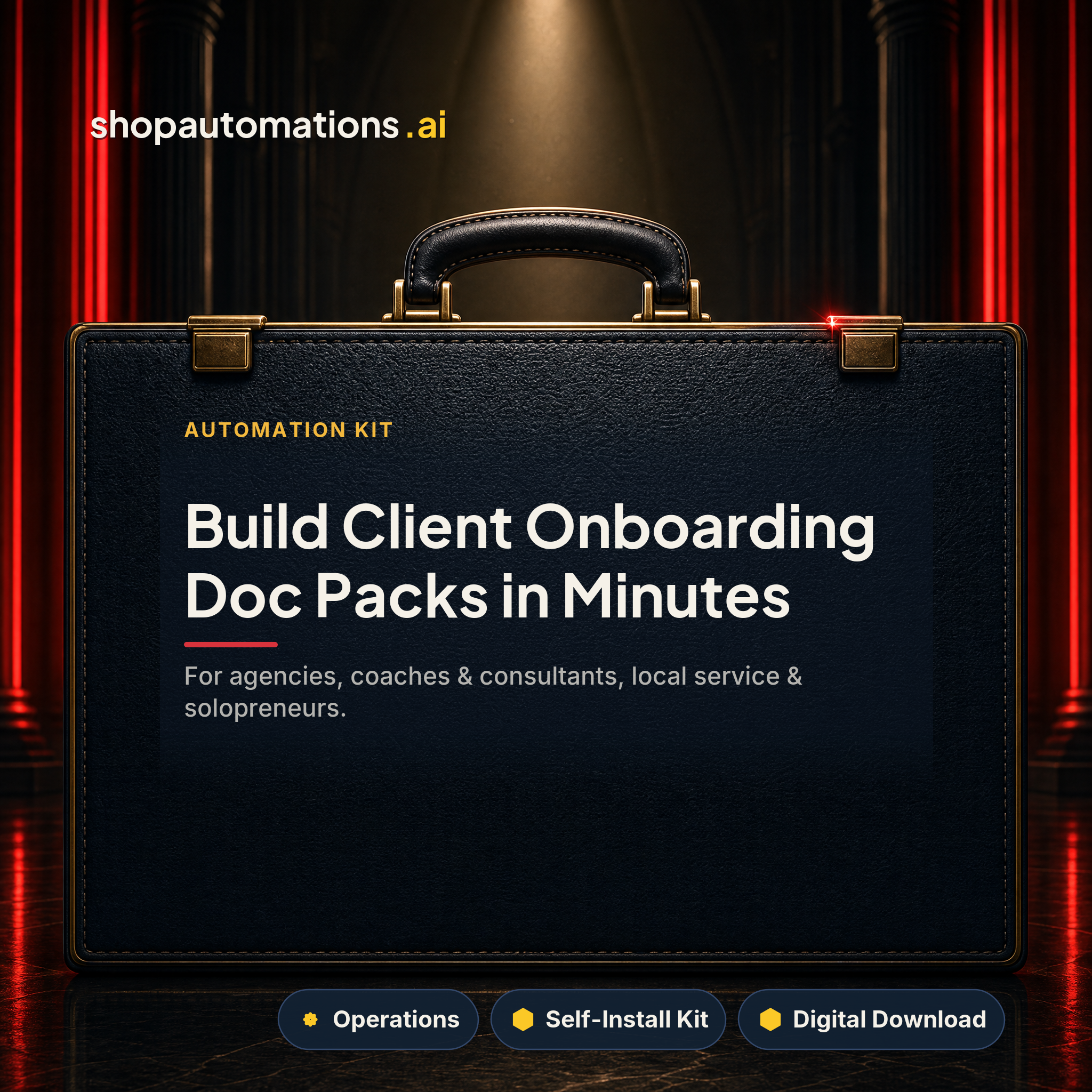Build Client Onboarding Doc Packs in Minutes. For agencies, coaches & consultants, local service & solopreneurs. Operations self-install kit card.
