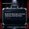 Build the Reorder List from Velocity, Not Gut Feel