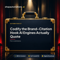 Codify the Brand-Citation Hook AI Engines Actually Quote