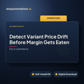 Detect Variant Price Drift Before Margin Gets Eaten