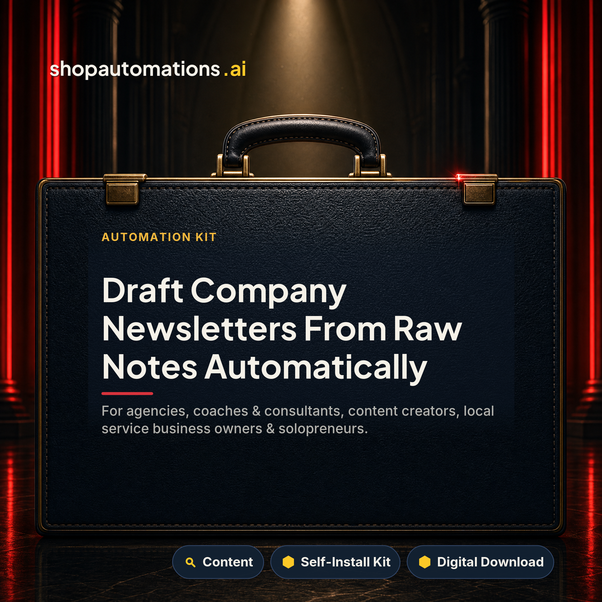 Draft Company Newsletters From Raw Notes Automatically. For agencies, coaches & consultants, content creators, local service business owners & solopreneurs. Content self-install kit card.