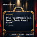 Drive Repeat Orders from Loyalty Points About to Expire