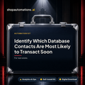 Identify Which Database Contacts Are Most Likely to Transact Soon
