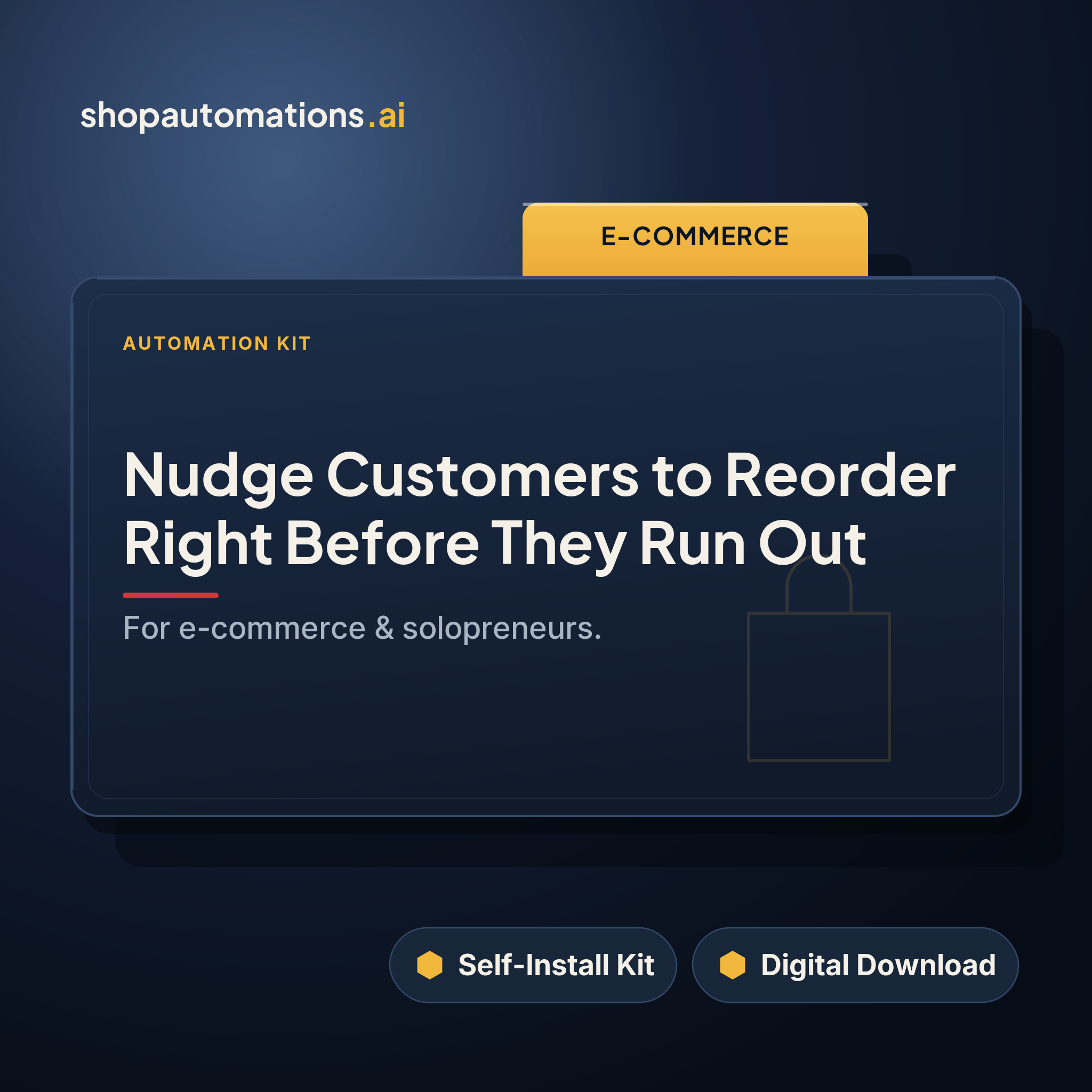 Nudge Customers to Reorder Right Before They Run Out