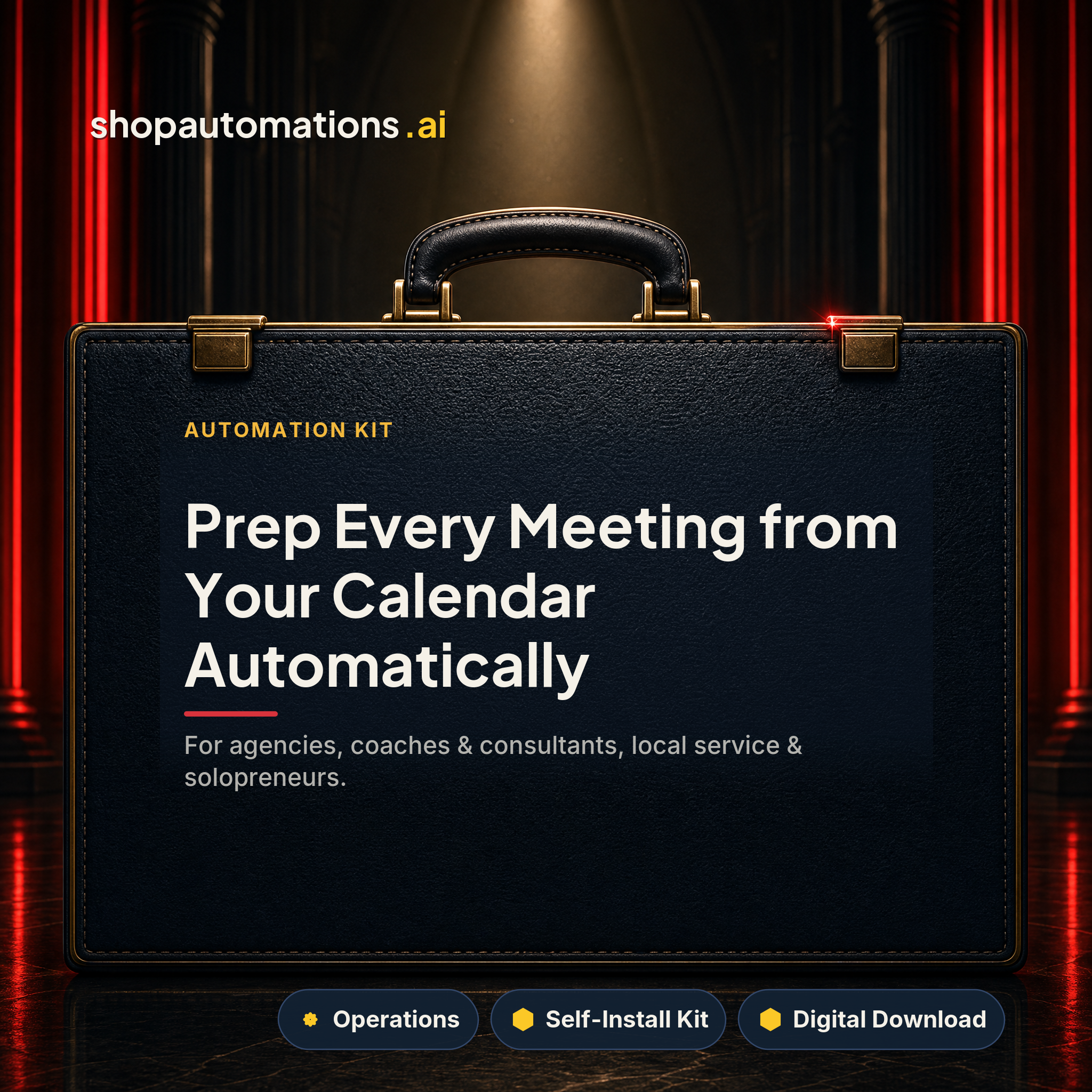 Prep Every Meeting from Your Calendar Automatically. For agencies, coaches & consultants, local service & solopreneurs. Operations self-install kit card.