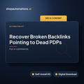 Recover Broken Backlinks Pointing to Dead PDPs