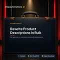 Rewrite Product Descriptions In Bulk. For agencies, e-commerce owners & solopreneurs. Content self-install kit card.