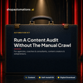 Run A Content Audit Without The Manual Crawl. For agencies, coaches & consultants, content creators & solopreneurs. Content self-install kit card.