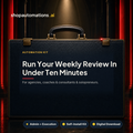 Run Your Weekly Review In Under Ten Minutes. For agencies, coaches & consultants & solopreneurs. Admin + Execution self-install kit card.