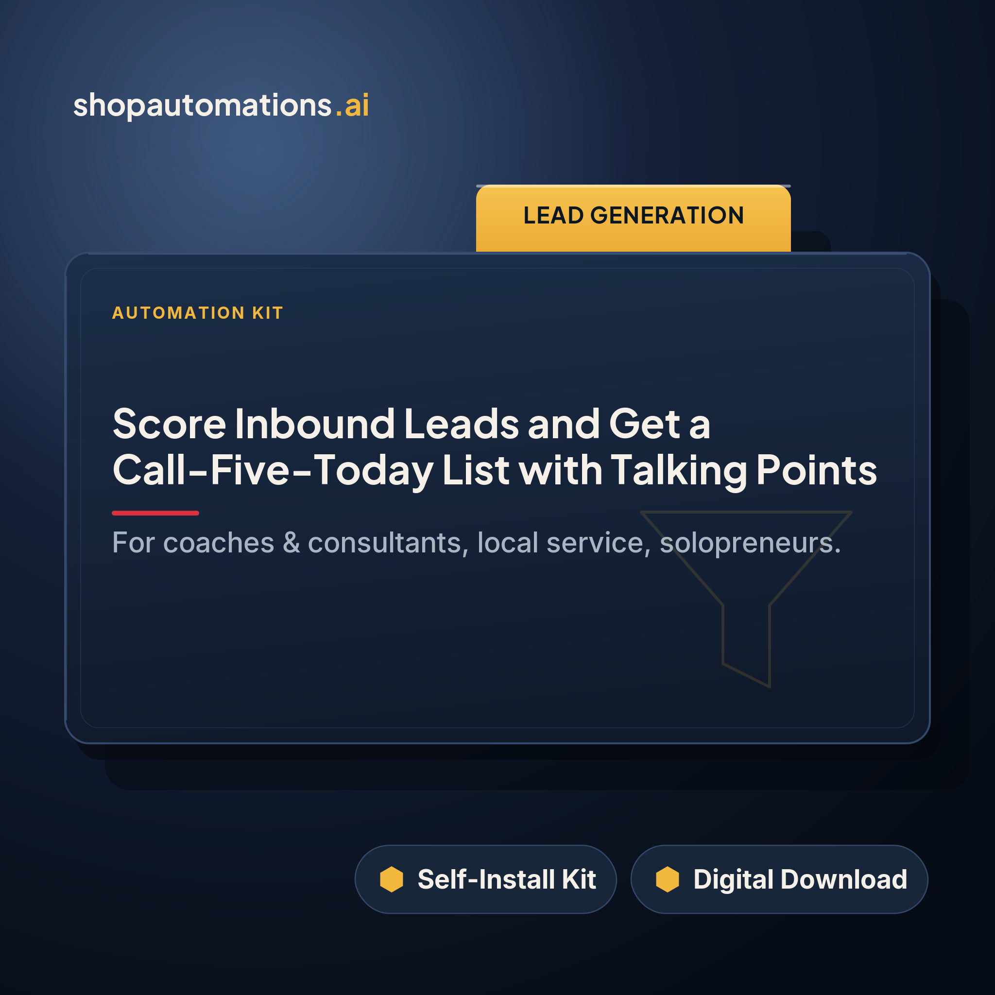 Score Inbound Leads and Get a Call-Five-Today List with Talking Points