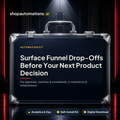 Surface Funnel Drop-Offs Before Your Next Product Decision