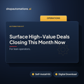Surface High-Value Deals Closing This Month Now