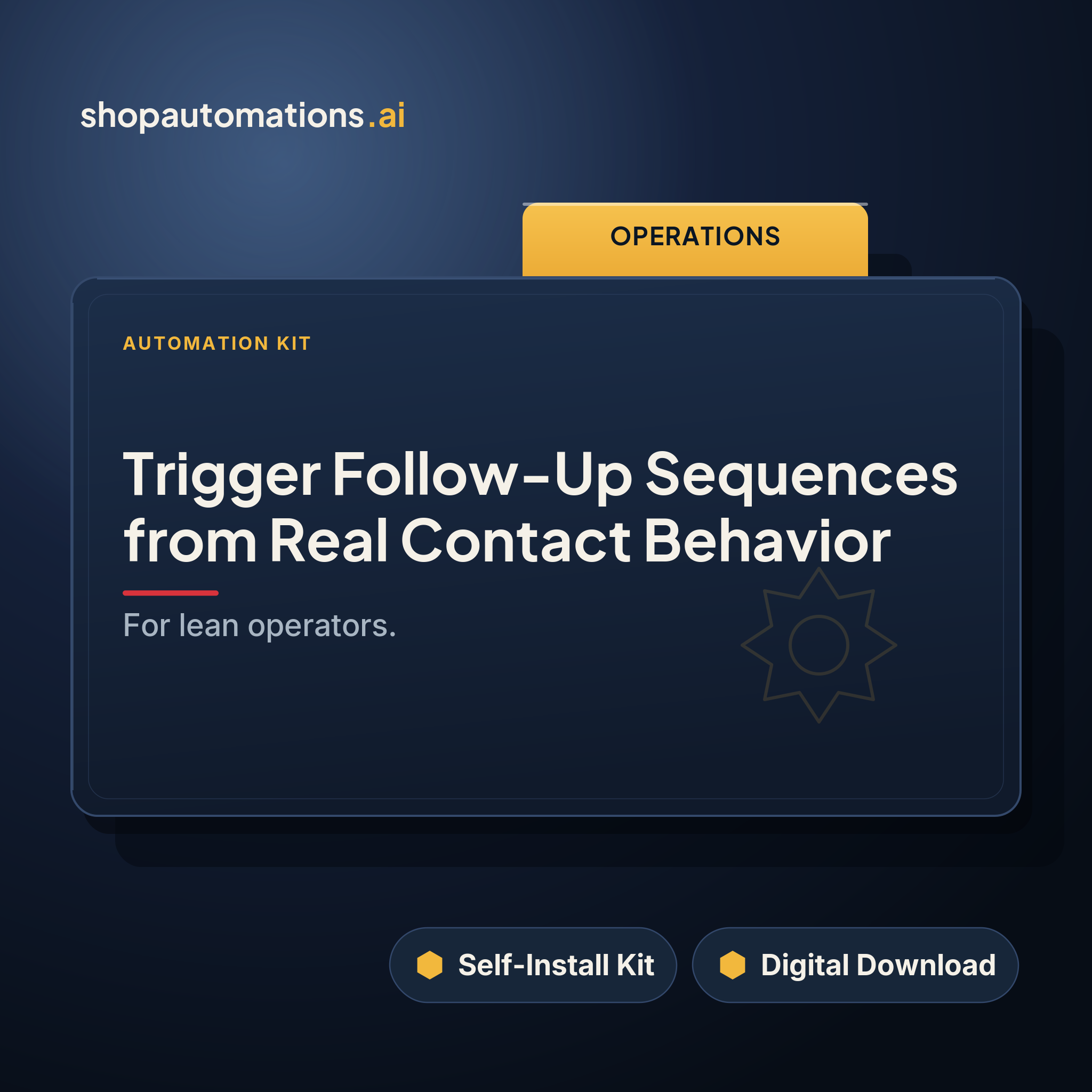 Trigger Follow-Up Sequences from Real Contact Behavior