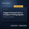 Trigger Outreach from a Prospect's Hiring Signals