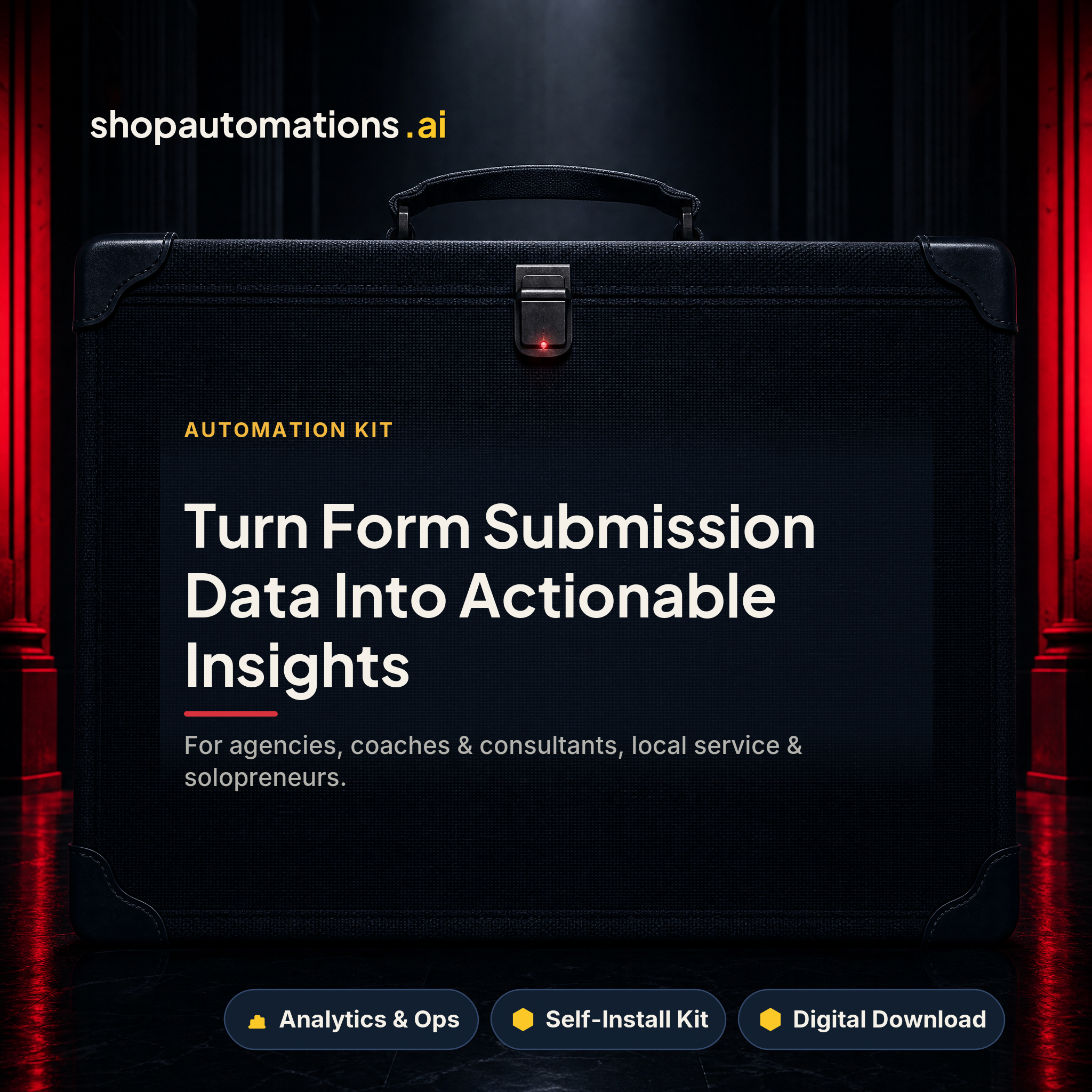 Turn Form Submission Data Into Actionable Insights. For agencies, coaches & consultants, local service & solopreneurs. Analytics & Ops self-install kit card.