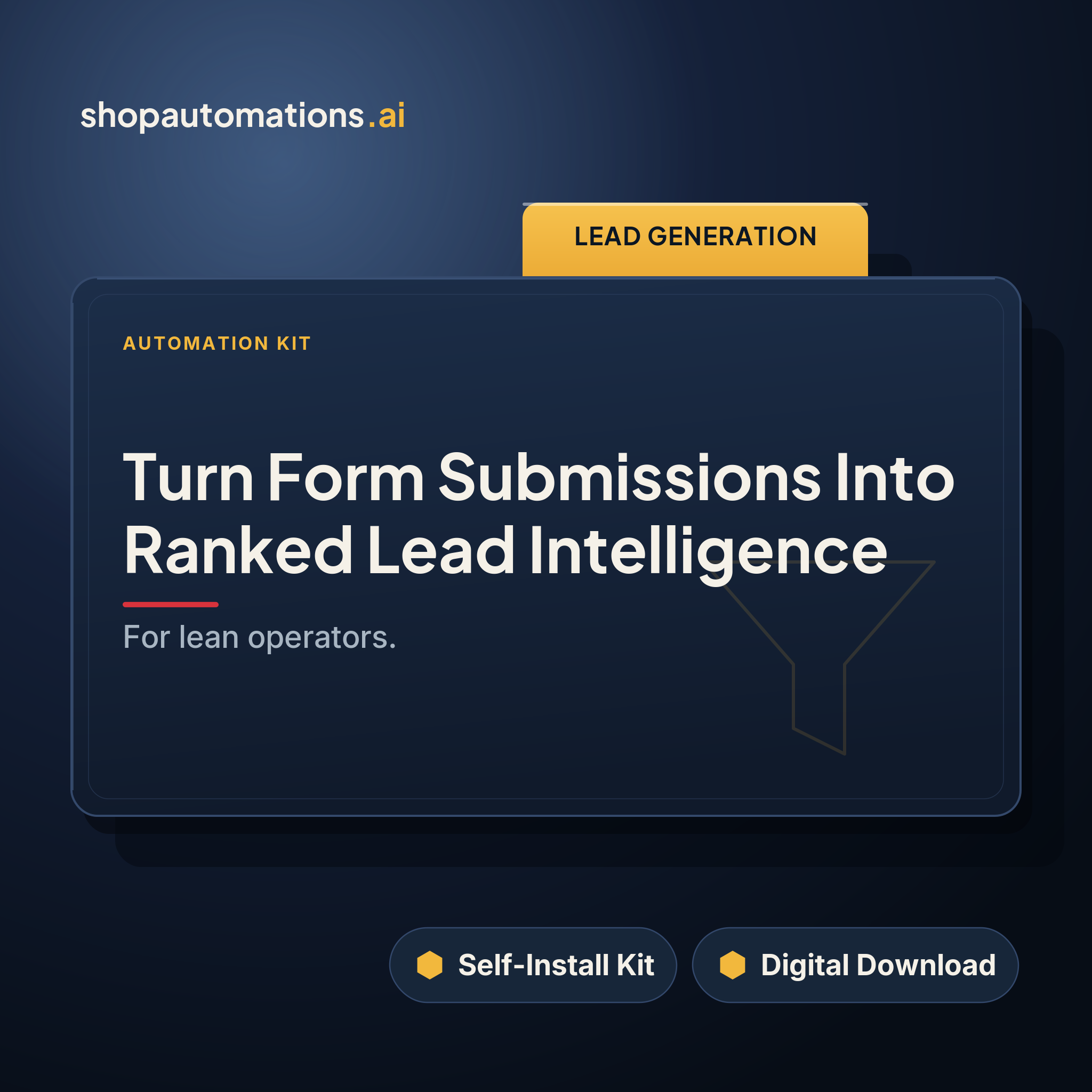 Turn Form Submissions Into Ranked Lead Intelligence