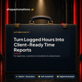 Turn Logged Hours Into Client-Ready Time Reports. For agencies, coaches & consultants & solopreneurs. Admin + Execution self-install kit card.