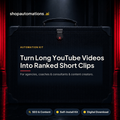 Turn Long YouTube Videos Into Ranked Short Clips. For agencies, coaches & consultants & content creators. SEO & Content self-install kit card.
